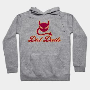 Dirt Devils Hoodie